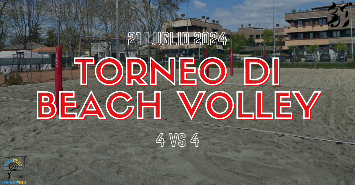 Al momento stai visualizzando Torneo Beach Volley Desio 2024: 21 Luglio, 4 vs 4