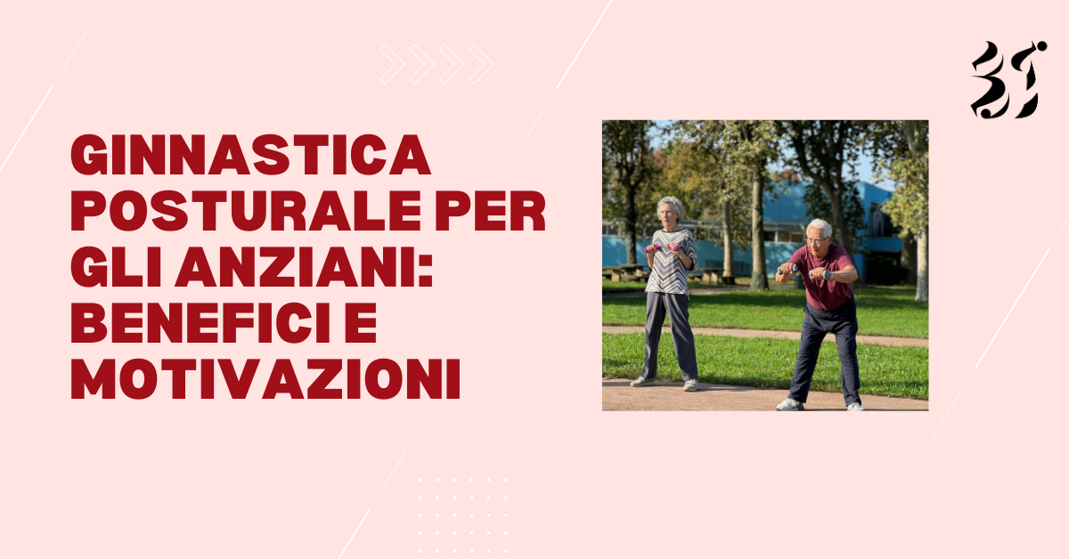 Scopri di più sull'articolo Ginnastica posturale per gli anziani: benefici e motivazioni